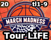 March Madness |TOUR LIFE