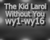 Kid Laroi Without You