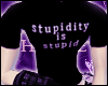 [k]stupidity.is.stupid