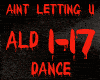 DANCE-AINT LETTING U