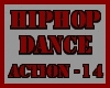 HIP HOP DANCE ACTION ~14