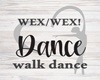 OX! walk Walk Dance