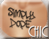 CHIC* SIMPLYDOPE CHEST T
