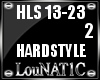 L| HARDSTYLE HLS *2