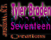 Tyler Braden Seventeen