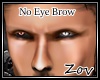 !Z! No Eye Brow