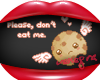 V~ Please, dont eat me