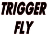 Trigger FLY Armageddon