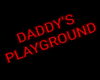 Daddy's Playground Sign