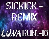 Sickick - Remix