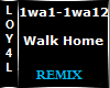 Walk Home Remix