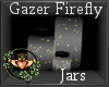 ~QI~ Gazer FF Jars