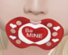 Child Be Mine Pacifier