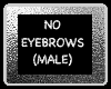 xGx No Eyebrows *Male*