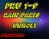 Rain Paris Unholy