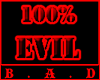 [B] 100% EVIL