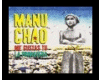 Manu Chao - Me Gustas Tu