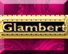~O~ Glambert Tag