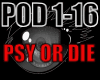 PSY OR DIE #HARDTECHNO