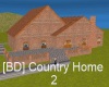 [BD] Country Home 2