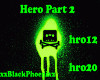 Hero Part 2