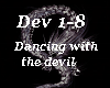 Dancing with the devil