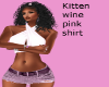 Kitten Wine Pink Shirt