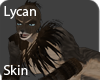 Lycan Skin