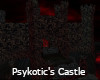 Psykotic's Castle