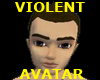 Violent avatar (-.-)