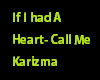 If I had A Heart-Karizma