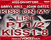 Kiss On My List Pt1/2