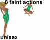 8 faint actions M/F