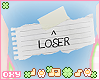 ♡ loser note sign