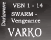 SWARM - Vengeance