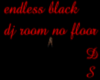 Endless Black Dj Room 
