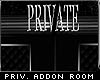 Private Addon Room
