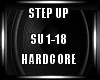 Step up hardcore