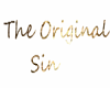 The original Sin