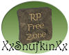 RP Free Zone Sign