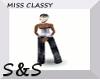 [S&S] MISS CLASSY