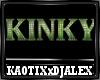 Green Kinky Sign
