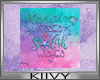 K| Mermaid Kisses