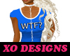 {XO} WTF? Tee Blue