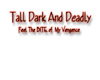 [IT] Tall Dark Deadly