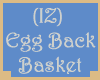 (IZ) Egg Back Basket
