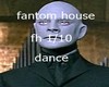 fantom house +dance
