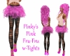 PinkysPnk Fru-FruW-Tghts