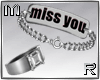 MR:Miss you..Brclet/Ring
