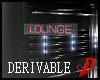 Derivable 3D Lounge Sign